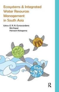 bokomslag Ecosystems and Integrated Water Resources Management in South Asia