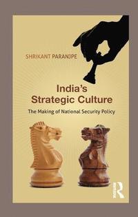 bokomslag India's Strategic Culture