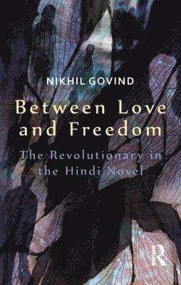 bokomslag Between Love and Freedom