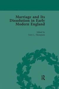 bokomslag Marriage and Its Dissolution in Early Modern England, Volume 2