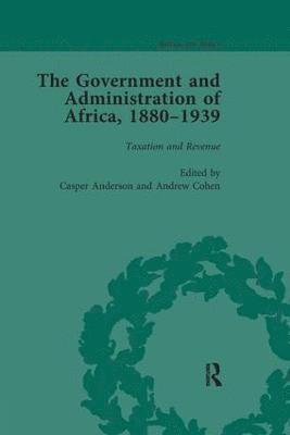 bokomslag Government and Administration of Africa, 1880-1939
