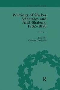 bokomslag Writings of Shaker Apostates and Anti-Shakers, 1782-1850