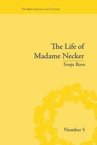 bokomslag The Life of Madame Necker