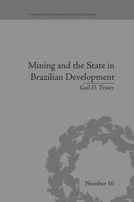 Mining and the State in Brazilian Development 1