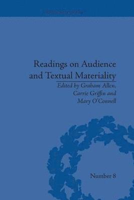 Readings on Audience and Textual Materiality