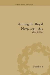 bokomslag Arming the Royal Navy, 1793-1815