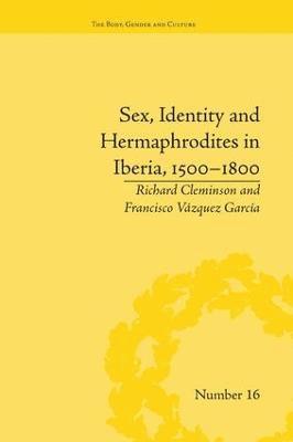 bokomslag Sex, Identity and Hermaphrodites in Iberia, 15001800