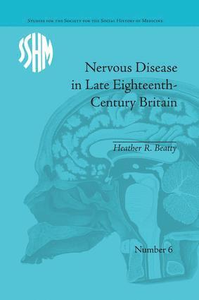 bokomslag Nervous Disease in Late Eighteenth-Century Britain