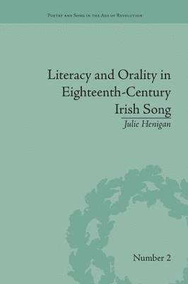 bokomslag Literacy and Orality in Eighteenth-Century Irish Song