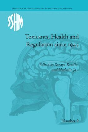Nathalie Jas, Nathalie Jas, Soraya Boudia - Toxicants, Health and Regulation since 1945, Häftad