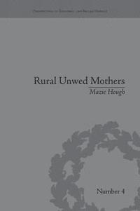 bokomslag Rural Unwed Mothers