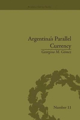 bokomslag Argentina's Parallel Currency