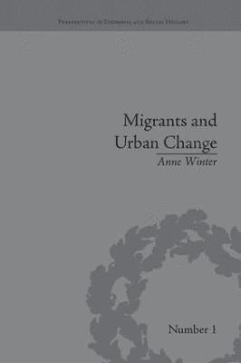 Migrants and Urban Change 1