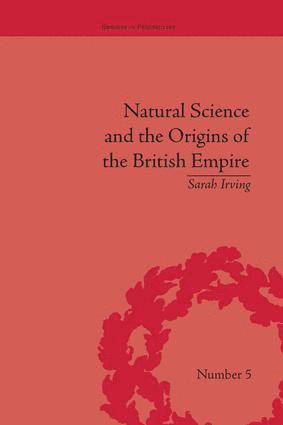 bokomslag Natural Science and the Origins of the British Empire