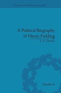 bokomslag A Political Biography of Henry Fielding