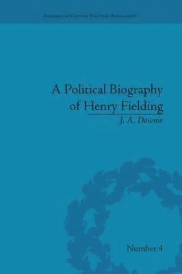 J A Downie, J. a. Downie - Political Biography of Henry Fielding, Häftad