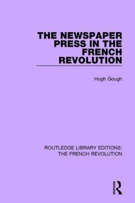 bokomslag Newspaper Press in the French Revolution