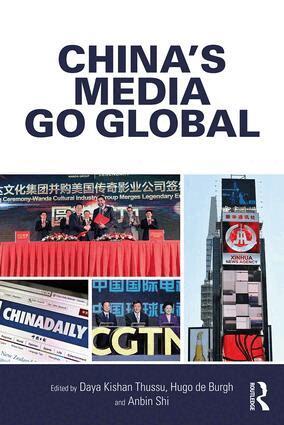 Daya Kishan Thussu, Hugo de Burgh, Anbin Shi - China's Media Go Global, Häftad