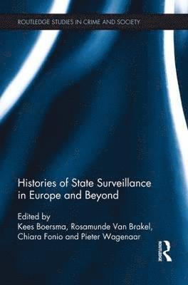 bokomslag Histories of State Surveillance in Europe and Beyond