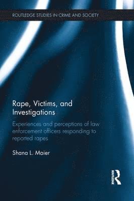 Rape, Victims, and Investigations 1