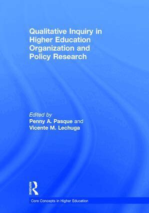 Penny A. Pasque, Vicente M. Lechuga - Qualitative Inquiry in Higher Education Organization and Policy Research, Inbunden