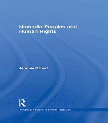 Nomadic Peoples and Human Rights 1