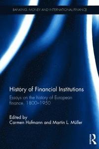 bokomslag History of Financial Institutions