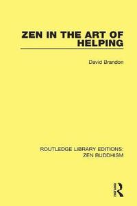 bokomslag Zen in the Art of Helping