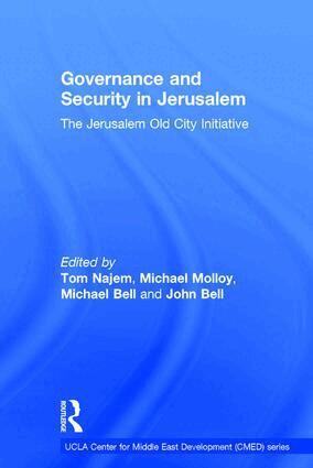 Tom Najem, Michael Molloy, Michael Bell, John Bell - Governance and Security in Jerusalem, Inbunden