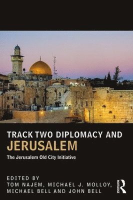 bokomslag Track Two Diplomacy and Jerusalem