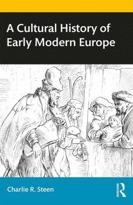 bokomslag Cultural History of Early Modern Europe
