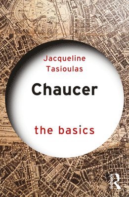 Chaucer: The Basics 1