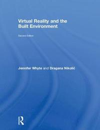 bokomslag Virtual Reality and the Built Environment