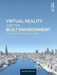 bokomslag Virtual Reality and the Built Environment