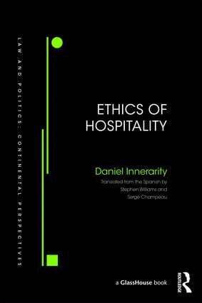 Daniel Innerarity - Ethics of Hospitality, Inbunden