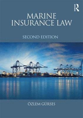 Özlem Gürses - Marine Insurance Law, Häftad
