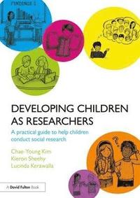 bokomslag Developing Children as Researchers