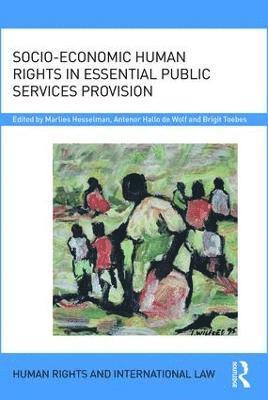 Socio-Economic Human Rights in Essential Public Services Provision 1