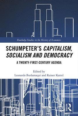 Schumpeters Capitalism, Socialism and Democracy 1