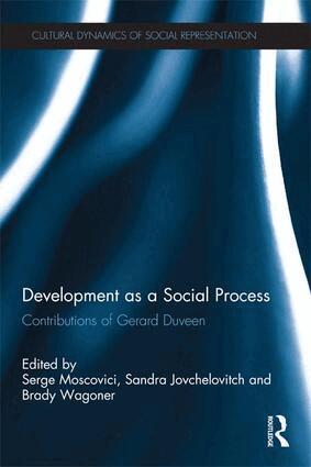 Serge Moscovici, Sandra Jovchelovitch, Brady Wagoner - Development as a Social Process, Häftad
