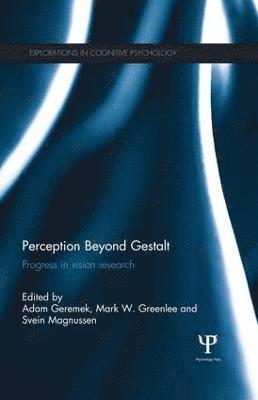 Perception Beyond Gestalt 1