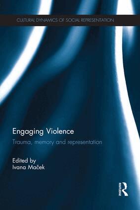 Ivana Maček - Engaging Violence, Häftad