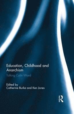 Education, Childhood and Anarchism 1