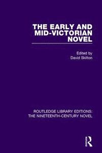 bokomslag Early and Mid-Victorian Novel