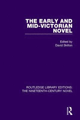 bokomslag Early and Mid-Victorian Novel