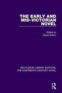 bokomslag Early and Mid-Victorian Novel
