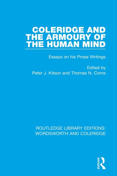 Peter J. Kitson, Thomas N. Corns - Coleridge and the Armoury of the Human Mind, Häftad