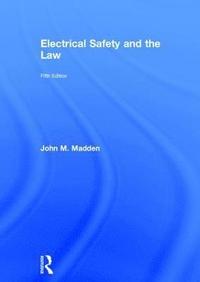 bokomslag Electrical Safety and the Law