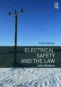bokomslag Electrical Safety and the Law