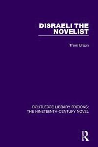bokomslag Disraeli the Novelist